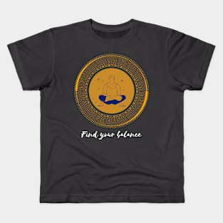 Find Your Balance Kids T-Shirt